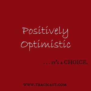 Positively Optimistic